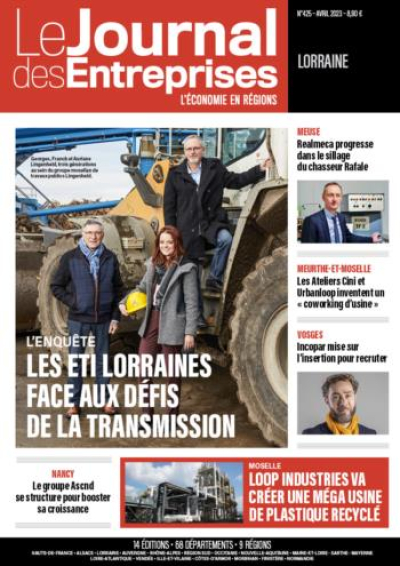 Les ETI lorraines face aux défis de la transmission - Le Journal des Entreprises Lorraine - Avril 2023