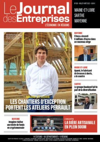 Les chantiers d'exception portent les Ateliers Perrault - Le Journal des Entreprises Maine-et-Loire - Sarthe - Juillet-Août 2023