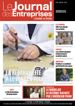 Bordeaux - L'enquête : La réparabilité a le vent en poupe - Le Journal des Entreprises Nouvelle-Aquitaine - MAI 2021