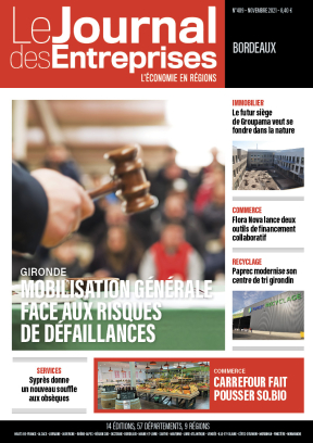 Gironde - Mobilisation générale face aux risques de défaillances  - Le Journal des Entreprises Nouvelle-Aquitaine - Novembre 2021