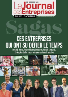 Sagas : Ces entreprises qui ont su défier le temps - Le Journal des Entreprises Nouvelle-Aquitaine - Hors-Série Sagas 2025