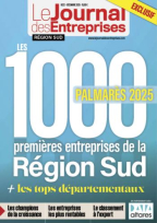 Les 1000 premières entreprises de la Région Sud - Le Journal des Entreprises Région Sud - Hors-Série Palmarès 2025