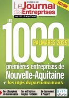 Les 1000 premières entreprises de Nouvelle-Aquitaine - Le Journal des Entreprises Nouvelle-Aquitaine - Hors-Série Palmarès 2025