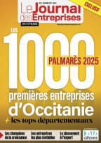 Les 1000 premières entreprises d'Occitanie - Le Journal des Entreprises Occitanie - Hors-Série Palmarès 2025